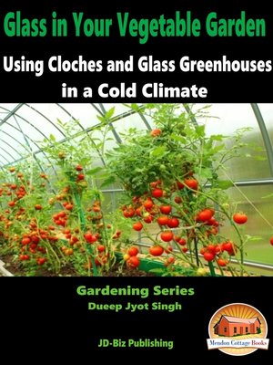 cover image of Glass in Your Vegetable Garden